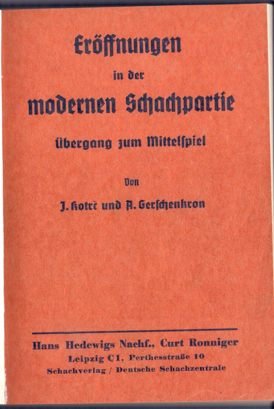 11312.German Chess Book: Kotrc, Gerschenkron. Signed by Gerschenkron (?)